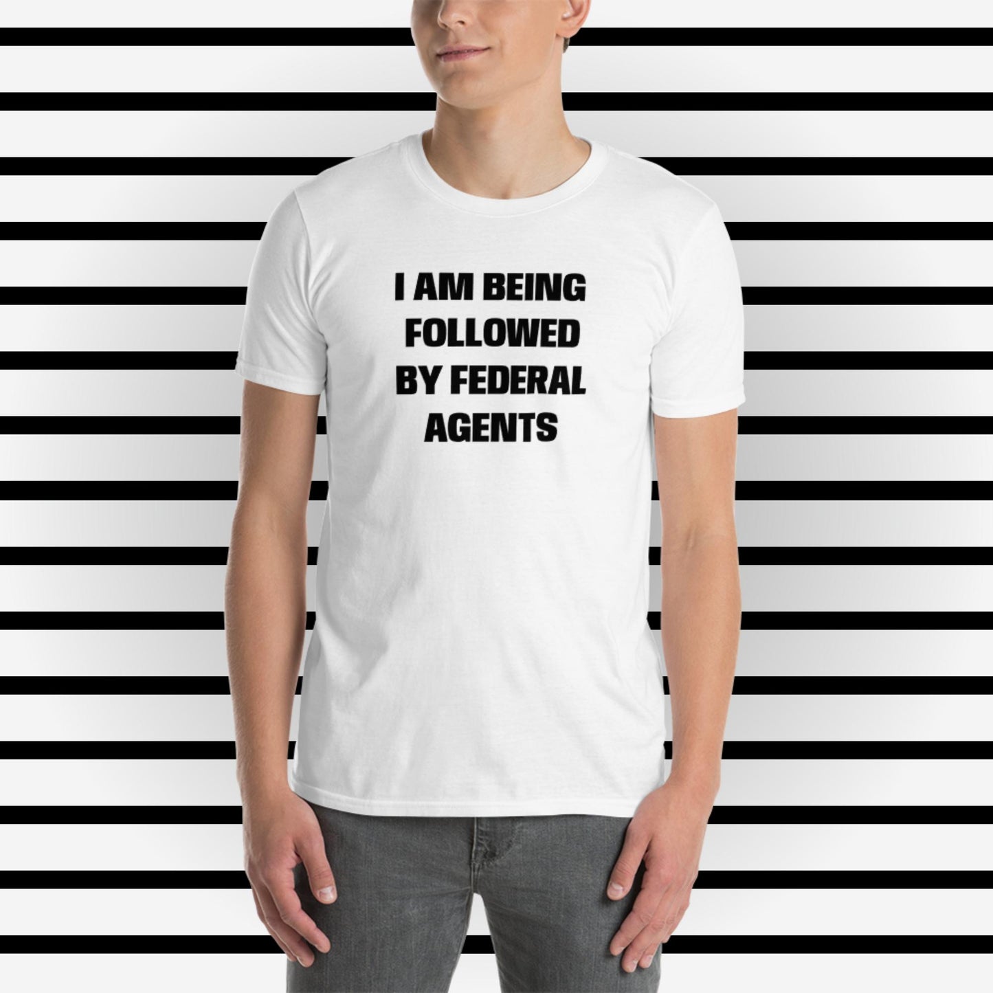 THE FEDS ARE ONTO US